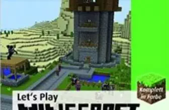 Let's Play Minecraft: Dein Praxis-Guide
